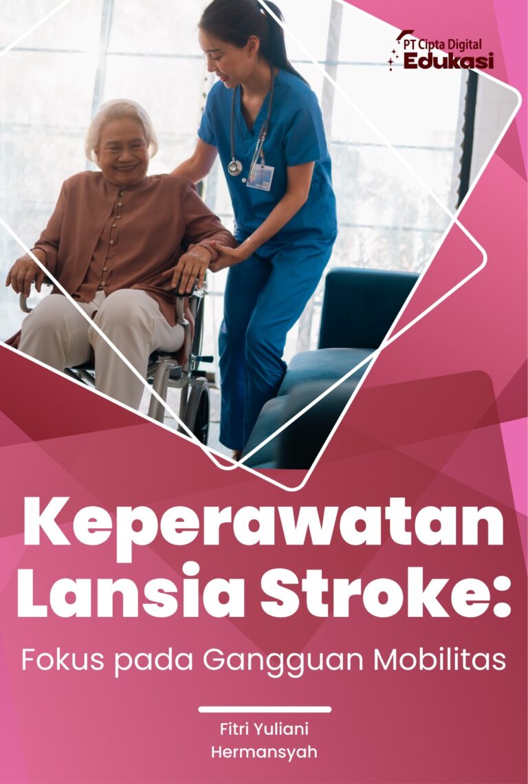 Keperawatan Lansia Stroke: Fokus pada Gangguan Mobilitas