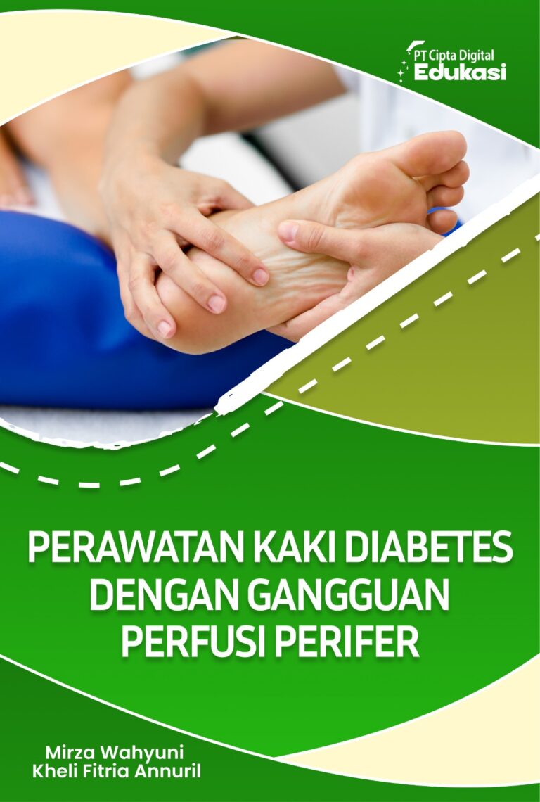 Perawatan Kaki Diabetes dengan Gangguan Perfusi Perifer