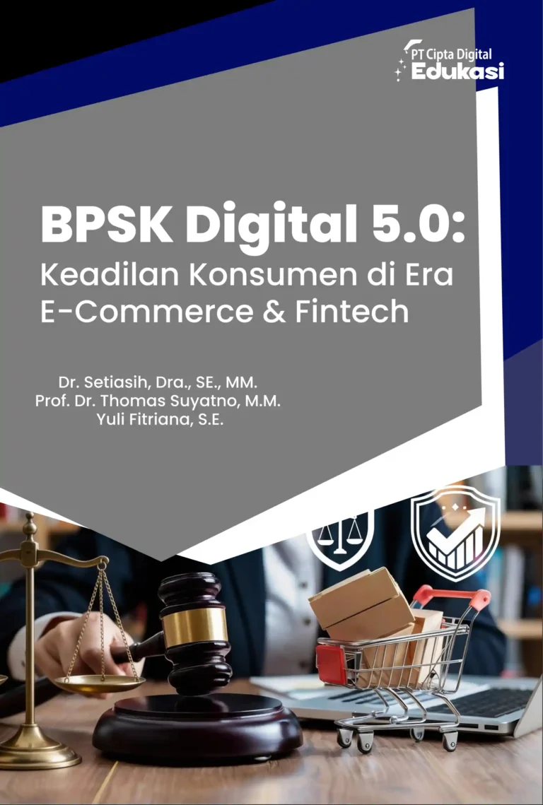 BPSK Digital 5.0: Keadilan Konsumen di Era E-Commerce & Fintech