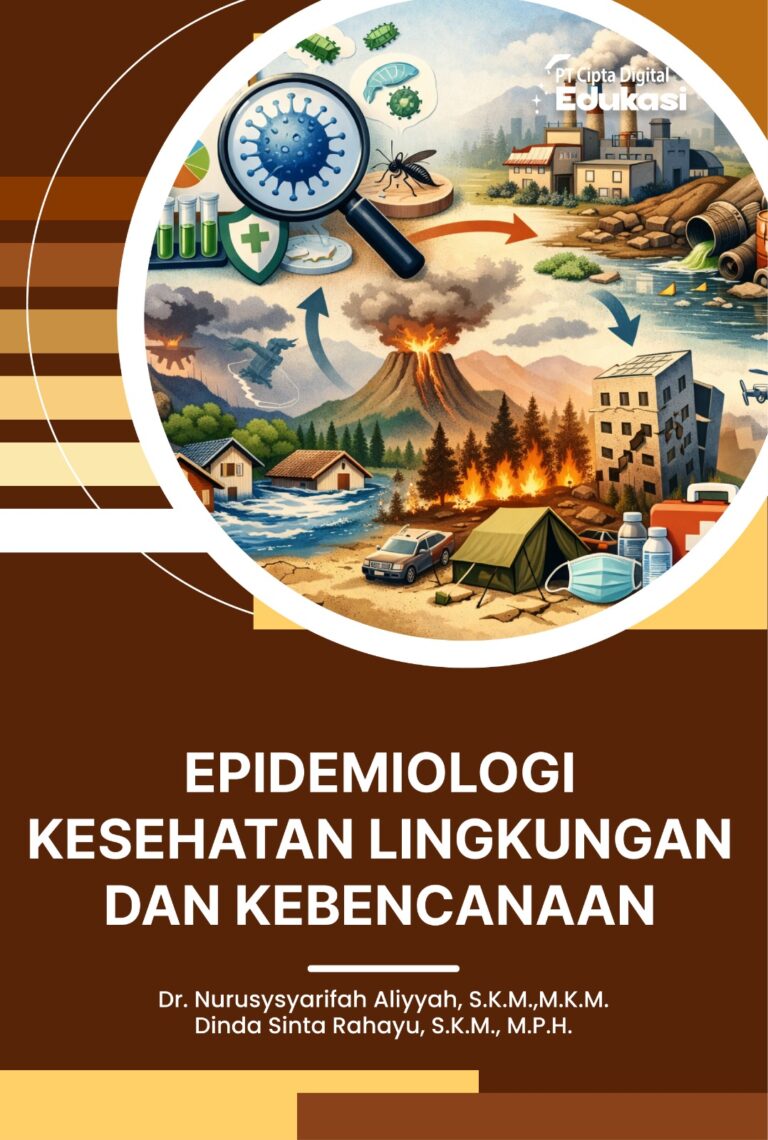 Epidemiologi Kesehatan Lingkungan dan Kebencanaan