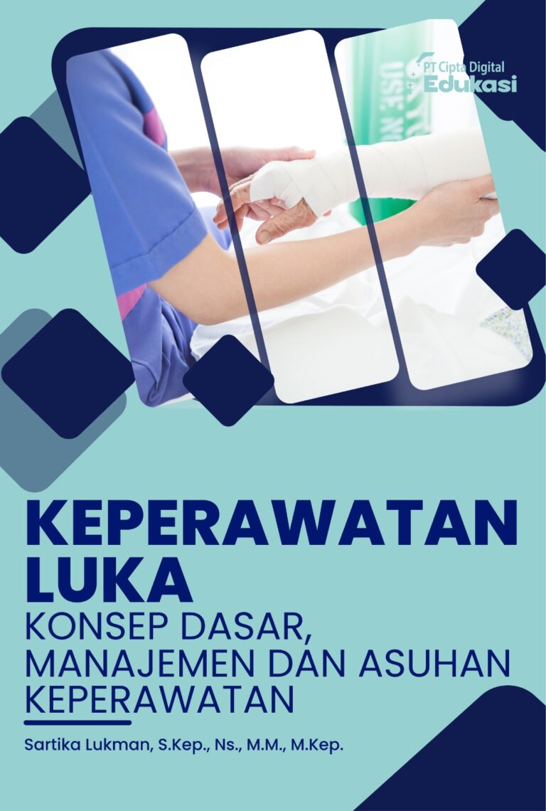 KEPERAWATAN LUKA Konsep Dasar, Manajemen dan Asuhan Keperawatan