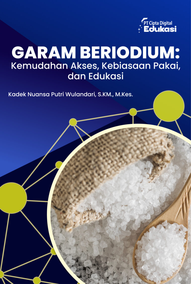 Garam Beriodium: Kemudahan Akses, Kebiasaan Pakai, dan Edukasi