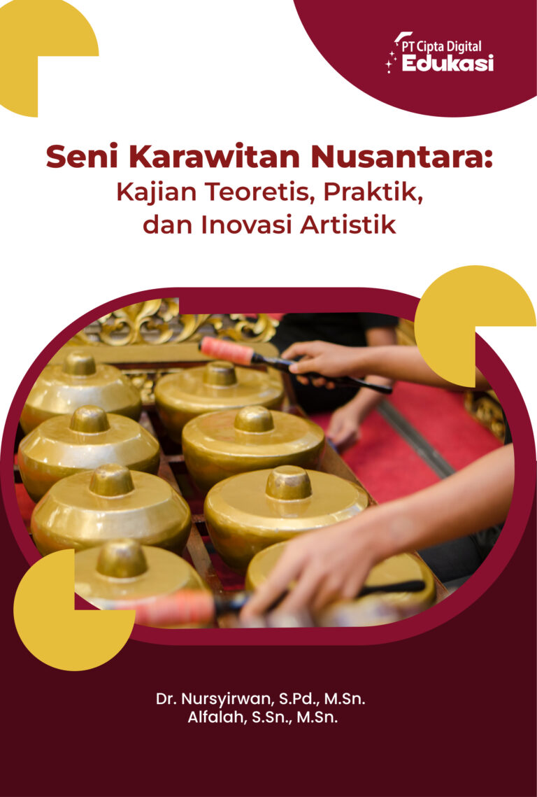 Seni Karawitan Nusantara: Kajian Teoretis, Praktik, dan Inovasi Artistik