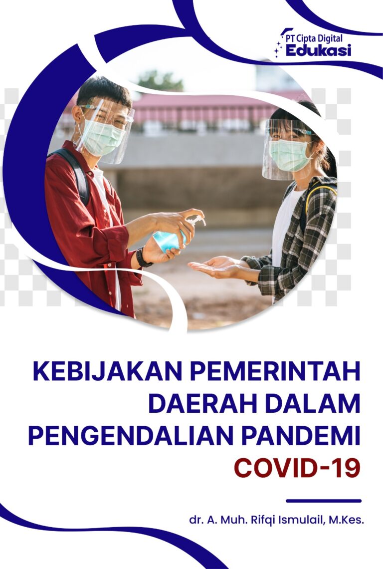 Kebijakan Pemerintah Daerah dalam Pengendalian Pandemi Covid-19