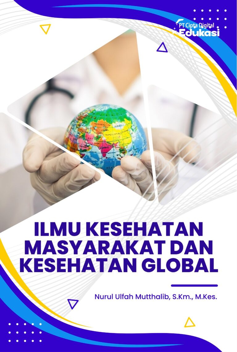 Ilmu Kesehatan Masyarakat dan Kesehatan Global