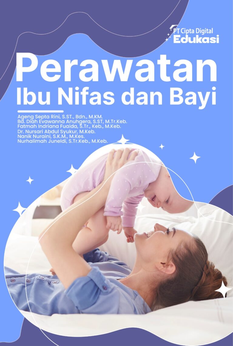 Perawatan Ibu Nifas dan Bayi