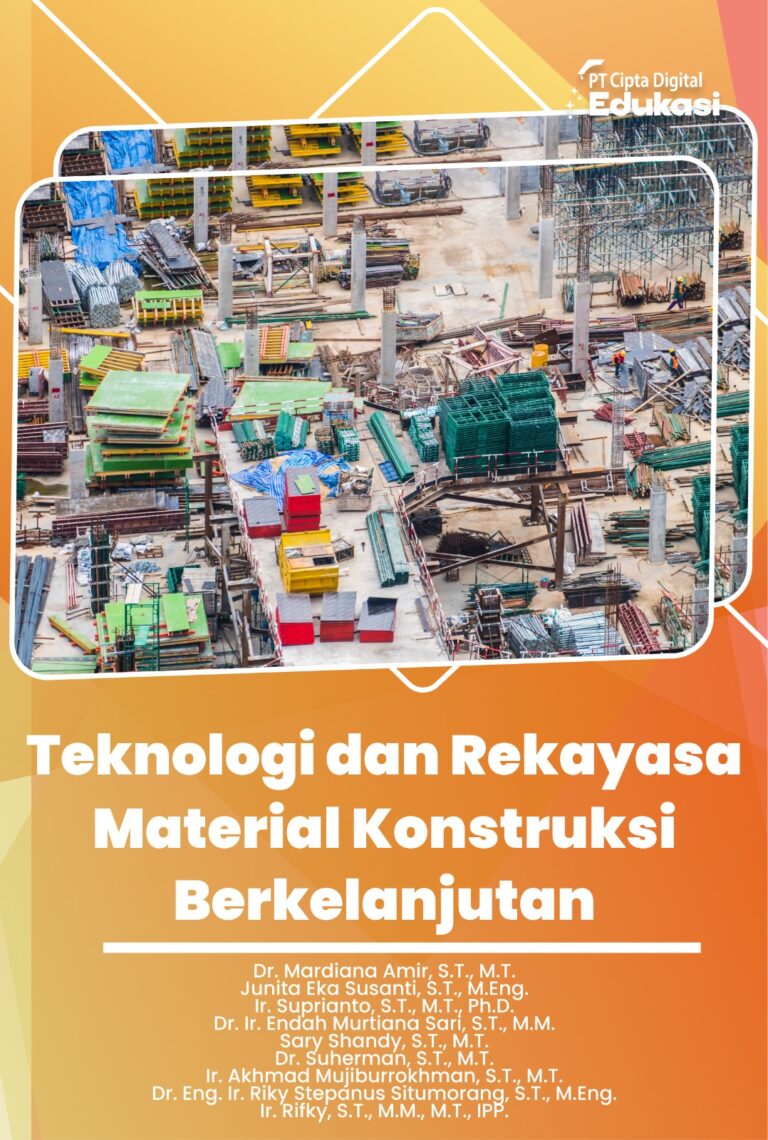 Teknologi dan Rekayasa Material Konstruksi Berkelanjutan