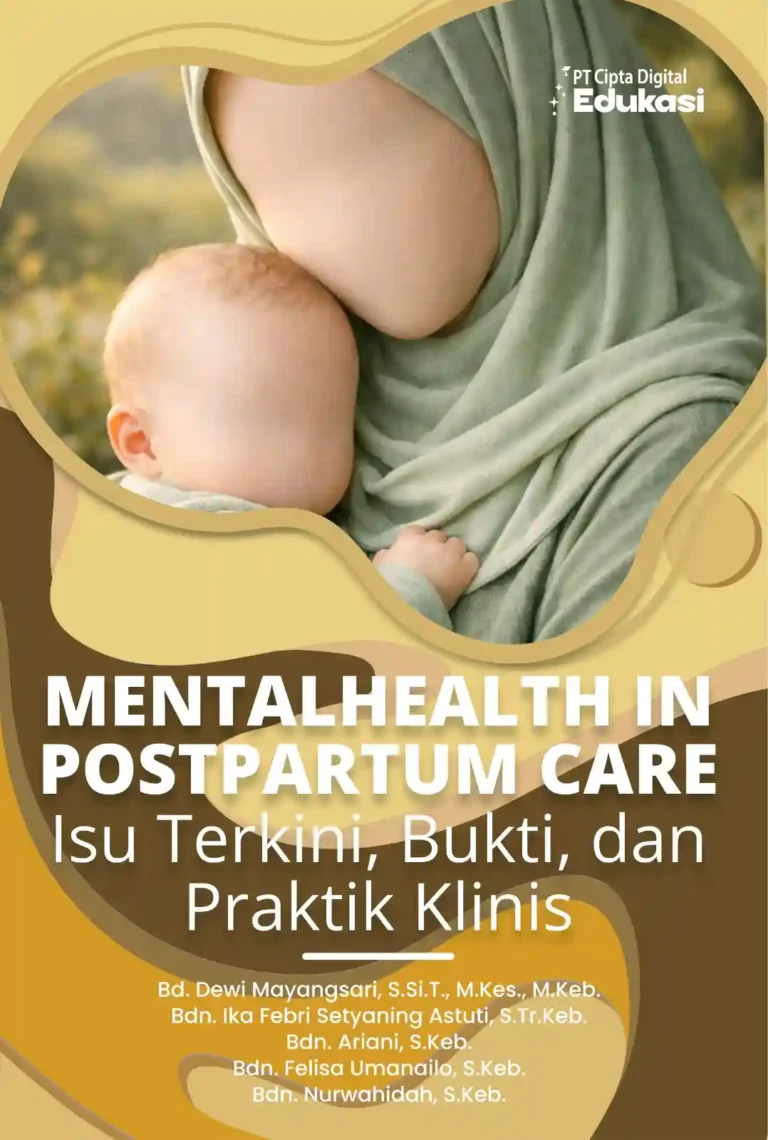 MentalHealth in Postpartum Care Isu Terkini, Bukti, dan Praktik Klinis
