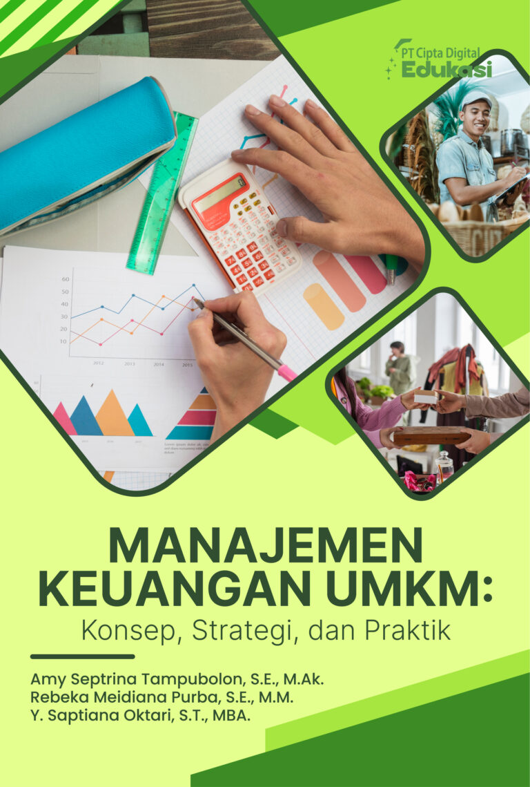 Manajemen Keuangan UMKM: Konsep, Strategi, dan Praktik
