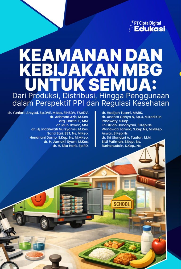 Keamanan dan Kebijakan MBG untuk Semua: Dari Produksi, Distribusi, hingga Penggunaan dalam Perspektif PPI dan Regulasi Kesehatan