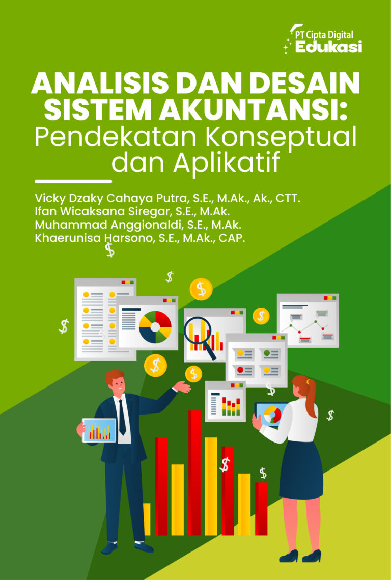 Analisis dan Desain Sistem Akuntansi: Pendekatan Konseptual dan Aplikatif