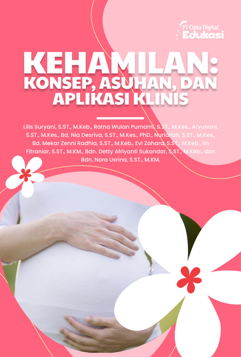 Kehamilan: Konsep, Asuhan, dan Aplikasi Klinis