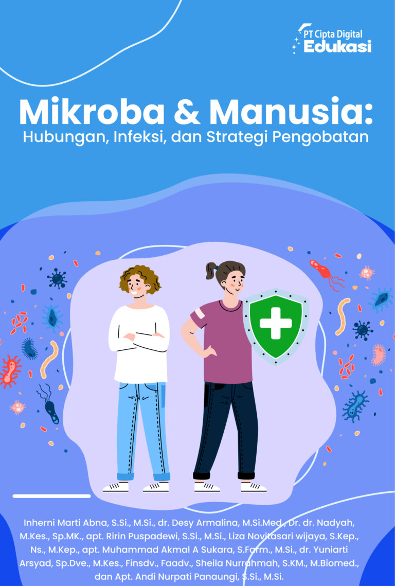 Mikroba & Manusia: Hubungan, Infeksi, dan Strategi Pengobatan
