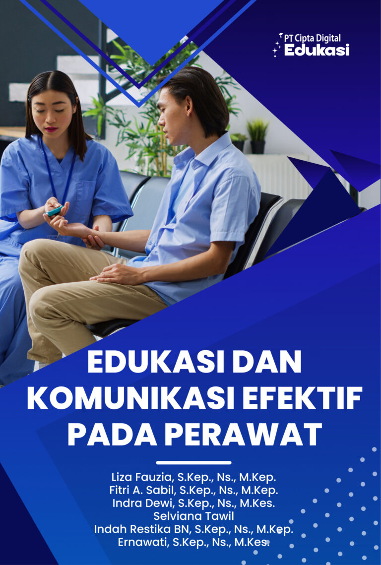 Edukasi dan Komunikasi Efektif pada Perawat