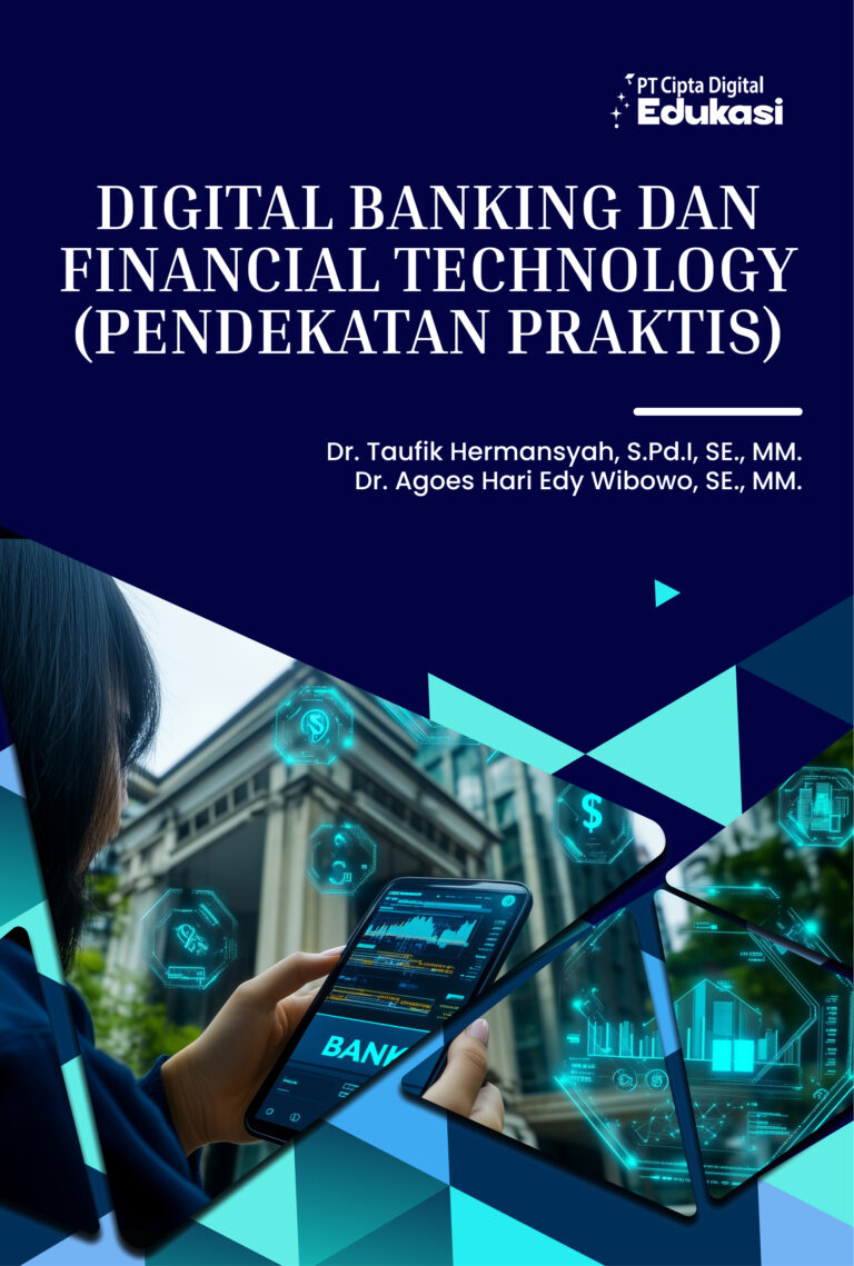 Digital Banking dan Financial Technology (Pendekatan Praktis)