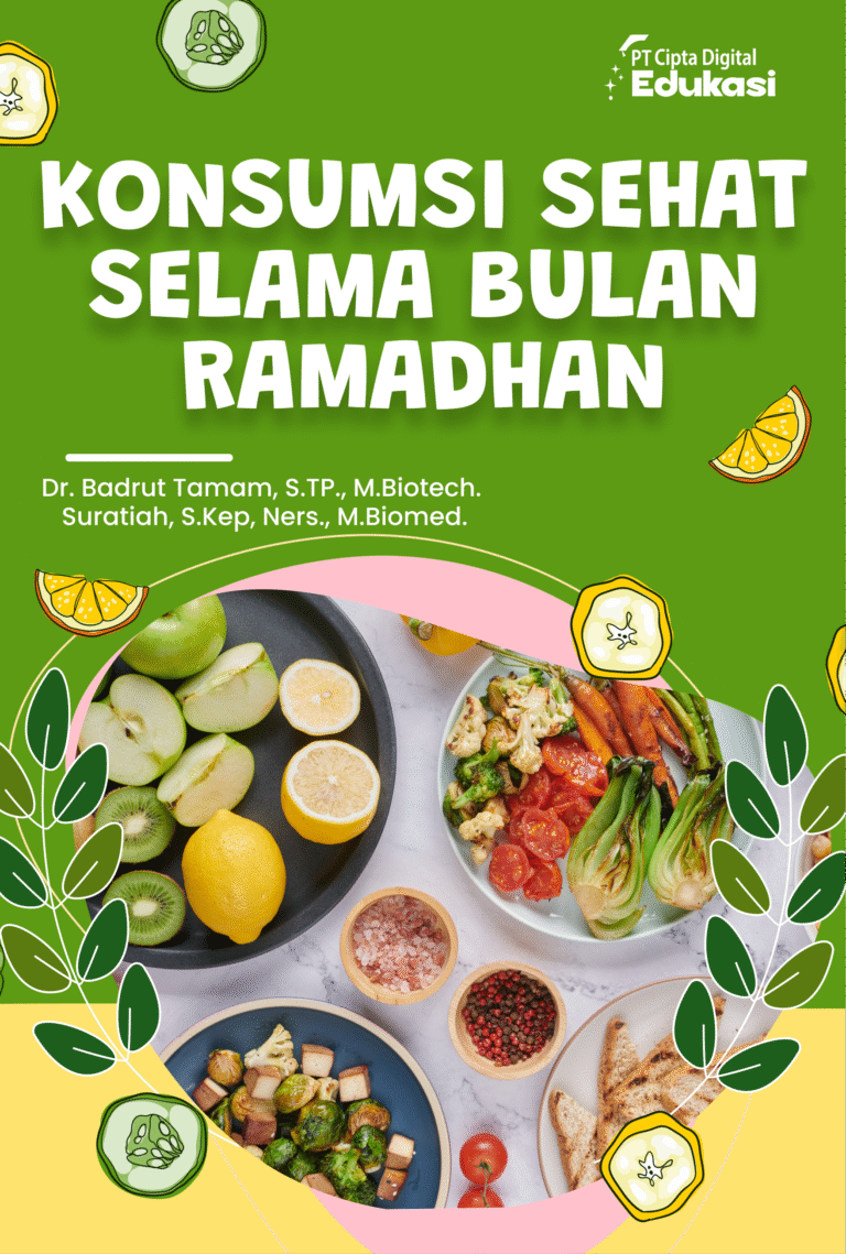 KONSUMSI SEHAT SELAMA BULAN RAMADHAN