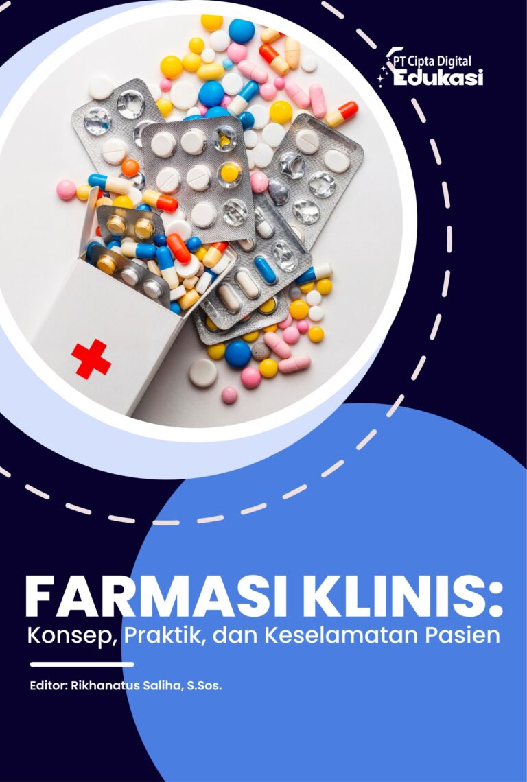 Farmasi Klinis: Konsep, Praktik, dan Keselamatan Pasien