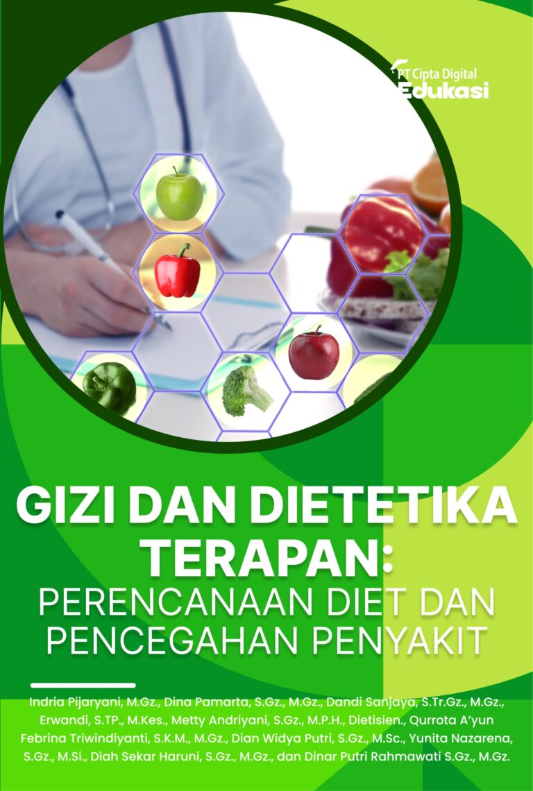 Gizi dan Dietetika Terapan: Perencanaan Diet dan Pencegahan Penyakit