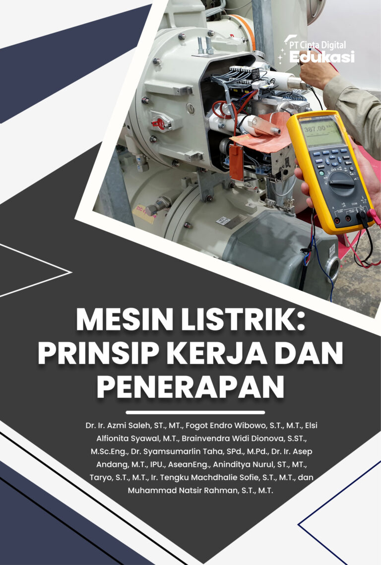 Mesin Listrik: Prinsip Kerja dan Penerapan