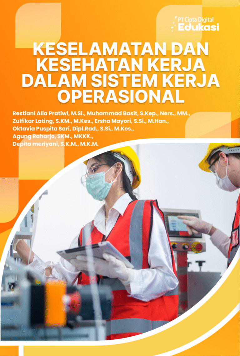 Keselamatan dan Kesehatan Kerja dalam Sistem Kerja Operasional