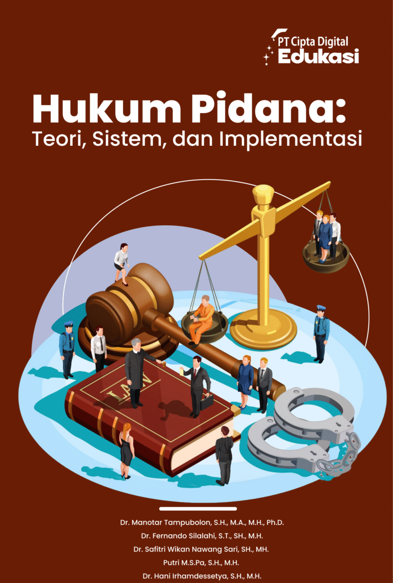 Hukum Pidana: Teori, Sistem, dan Implementasi