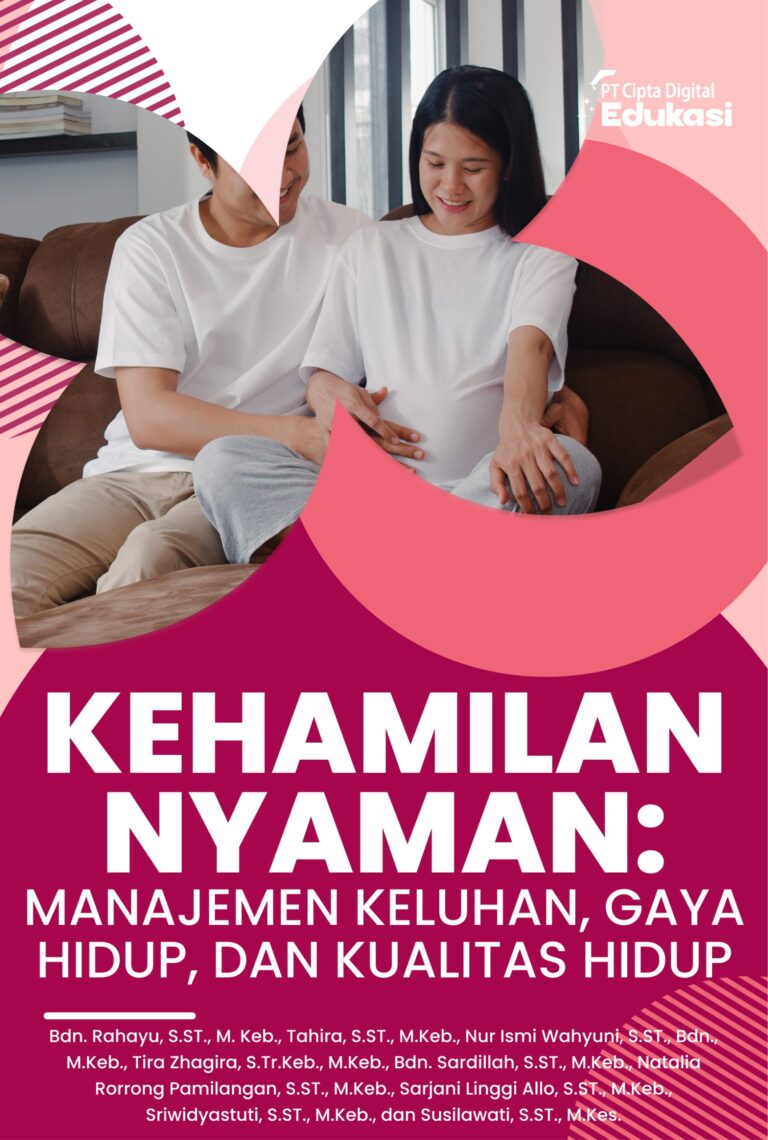 Kehamilan Nyaman: Manajemen Keluhan, Gaya Hidup, dan Kualitas Hidup