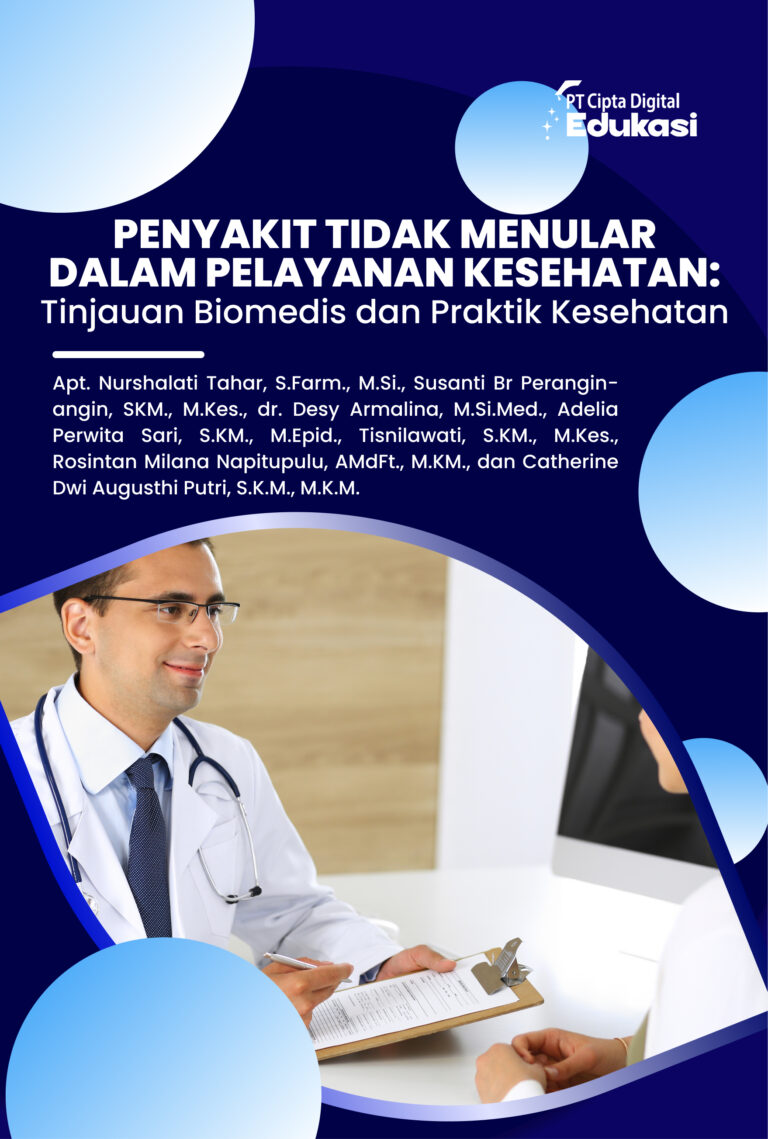 Penyakit Tidak Menular dalam Pelayanan Kesehatan: Tinjauan Biomedis dan Praktik Kesehatan