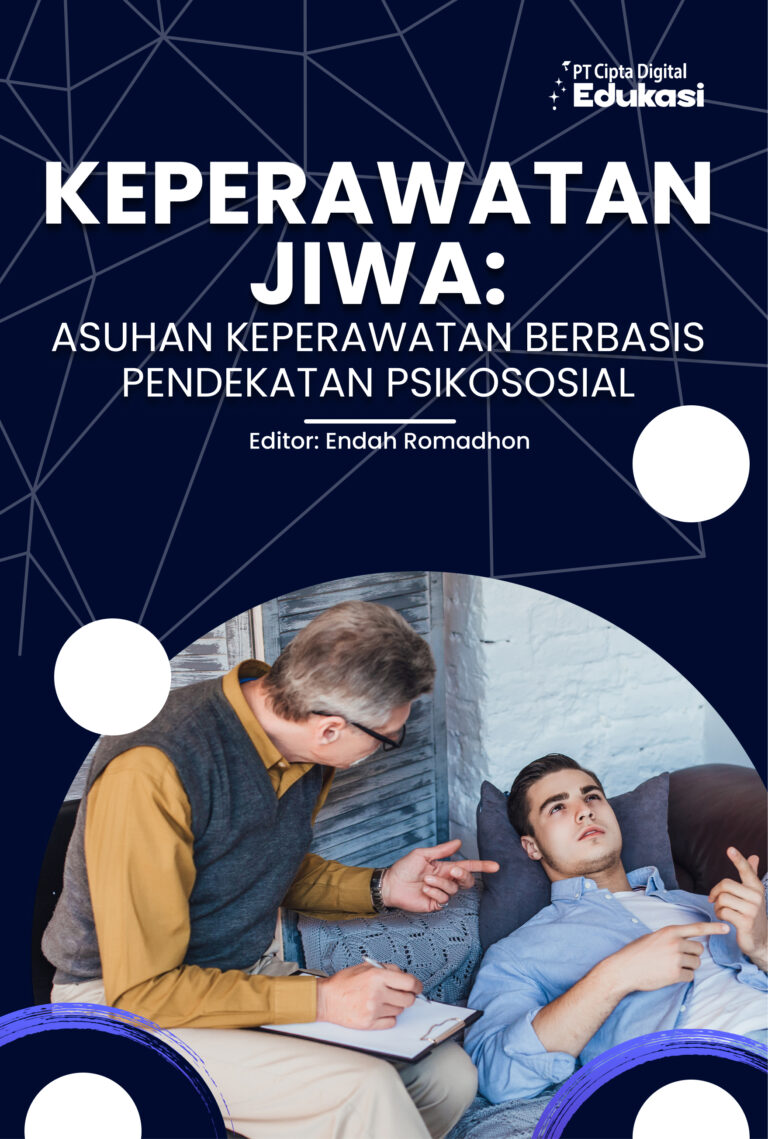Buku Ajar Keperawatan Jiwa: Asuhan Keperawatan Berbasis Pendekatan Psikososial