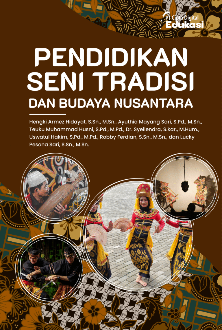 PENDIDIKAN SENI TRADISI DAN BUDAYA NUSANTARA