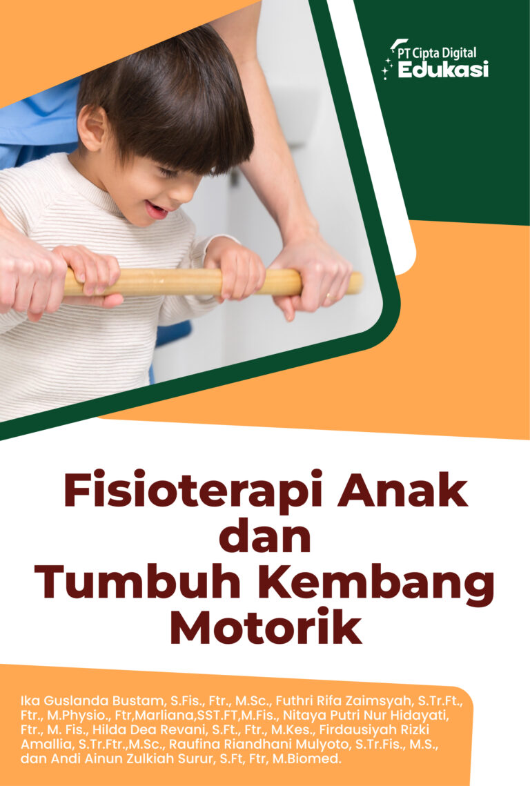 Fisioterapi Anak dan Tumbuh Kembang Motorik