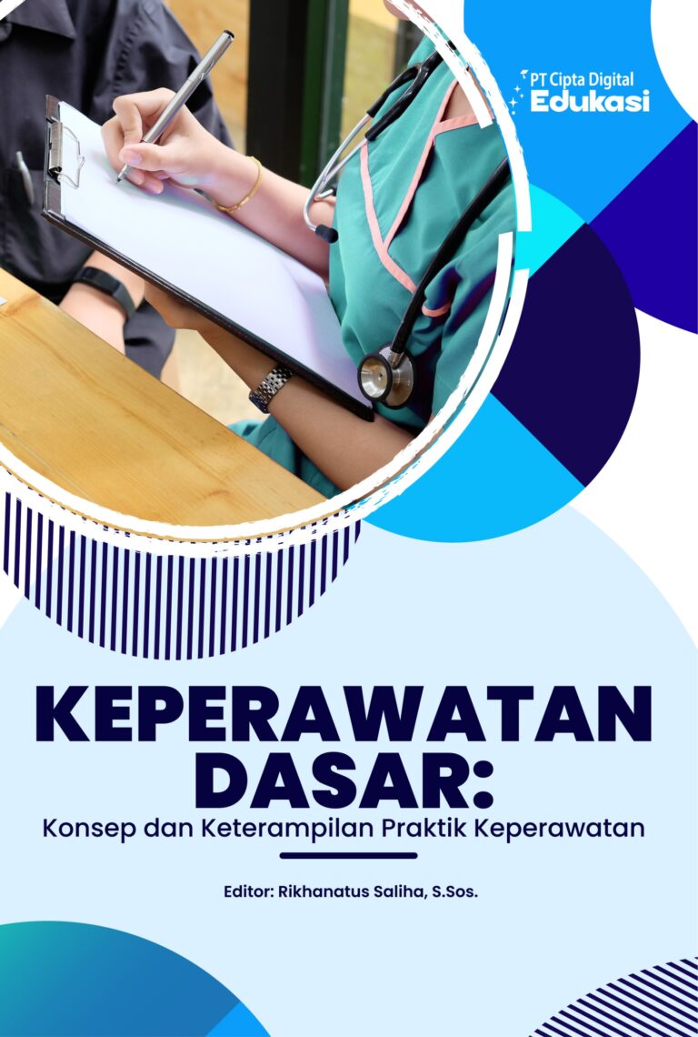 Keperawatan Dasar: Konsep dan Keterampilan Praktik Keperawatan