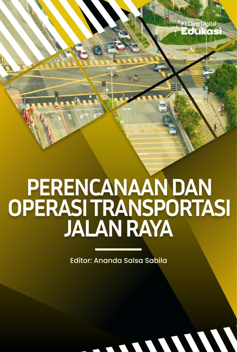 Perencanaan dan Operasi Transportasi Jalan Raya