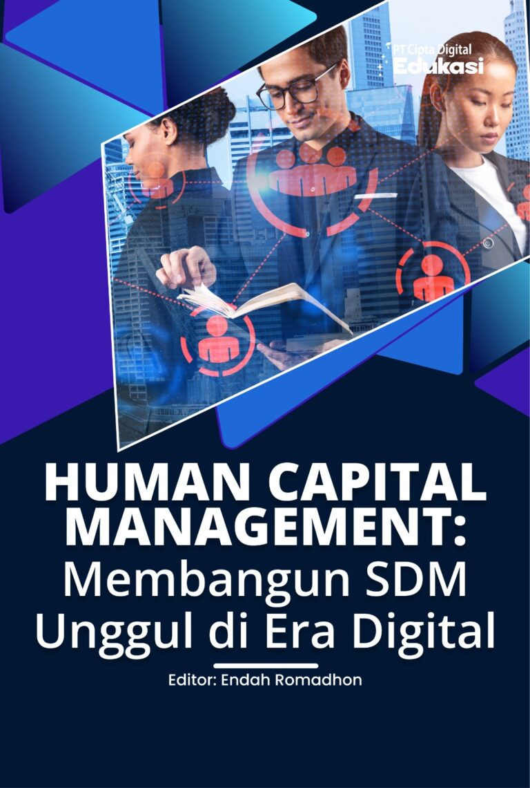 Human capital Management: Membangun SDM Unggul di Era Digital