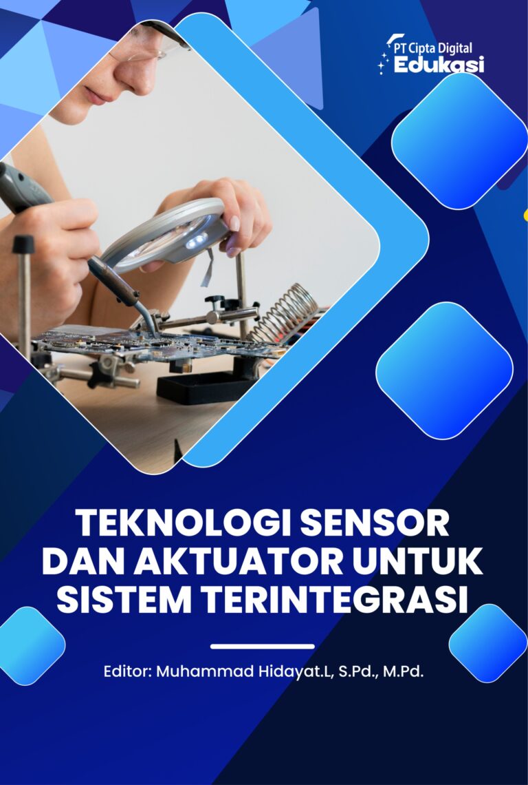 Teknologi Sensor dan Aktuator untuk Sistem Terintegrasi