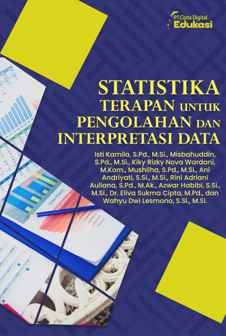 Statistika Terapan untuk Pengolahan dan Interpretasi Data