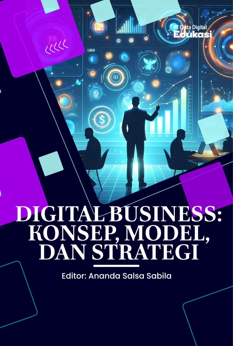 Digital Business: Konsep, Model, dan Strategi