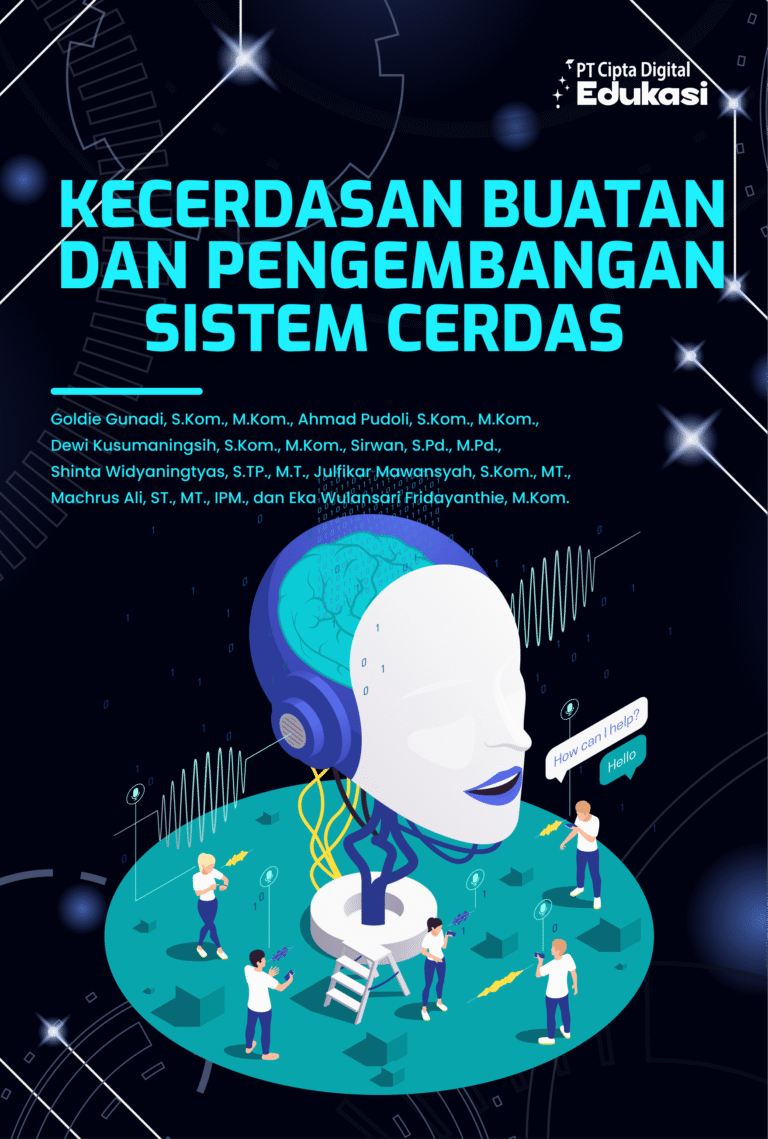 Kecerdasan Buatan dan Pengembangan Sistem Cerdas