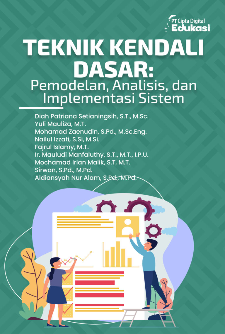 Teknik Kendali Dasar: Pemodelan, Analisis, dan Implementasi Sistem