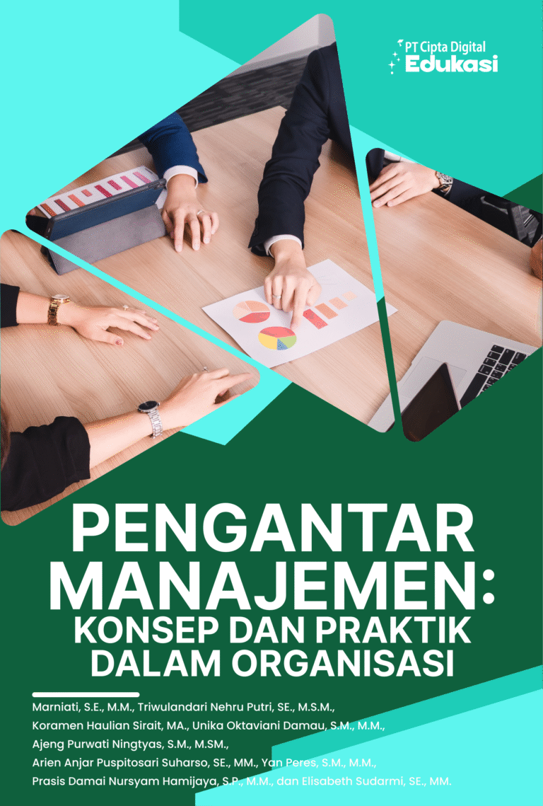 Pengantar Manajemen: Konsep dan Praktik dalam Organisasi