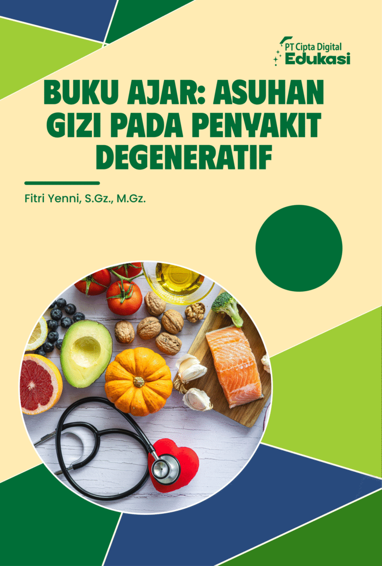 BUKU AJAR: ASUHAN GIZI PADA PENYAKIT DEGENERATIF