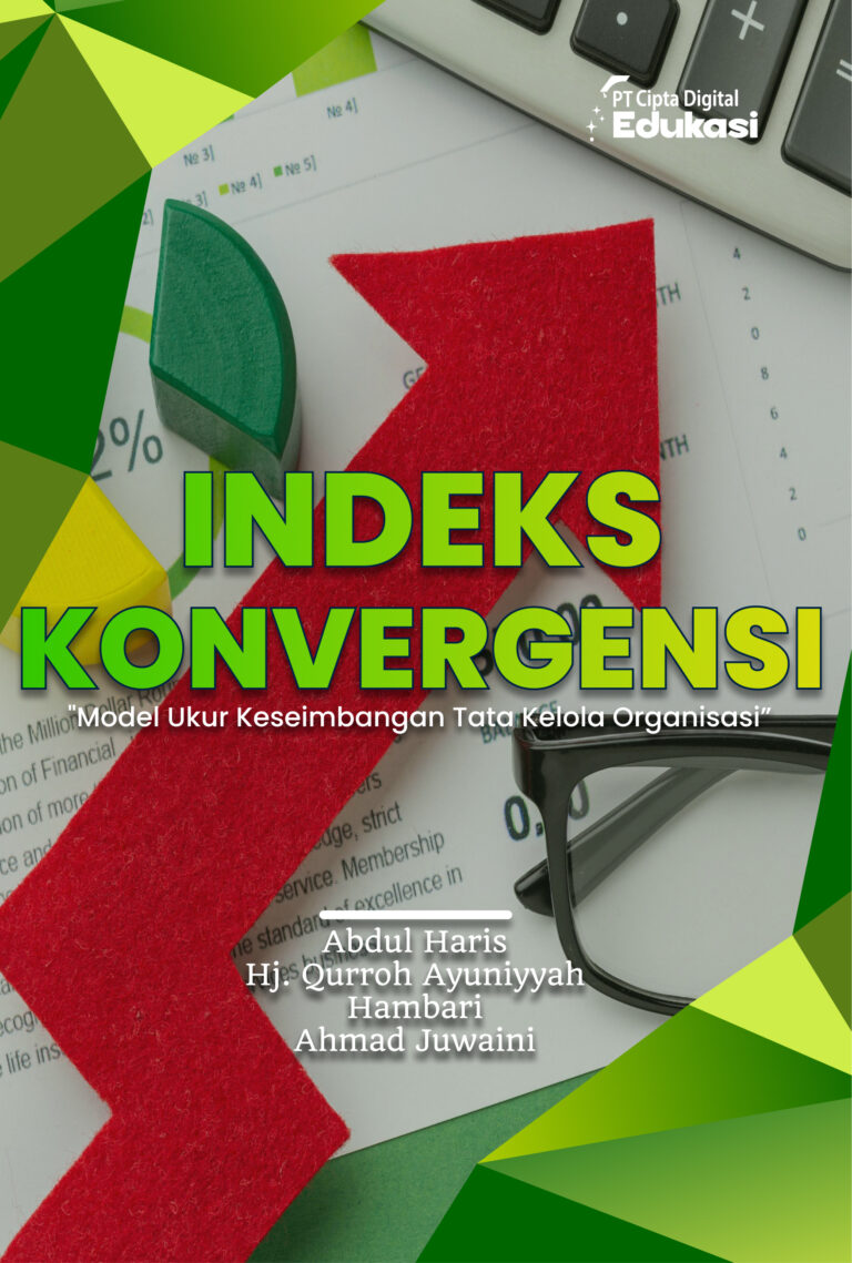 INDEKS KONVERGENSI “Model Ukur Keseimbangan Tata Kelola Organisasi”