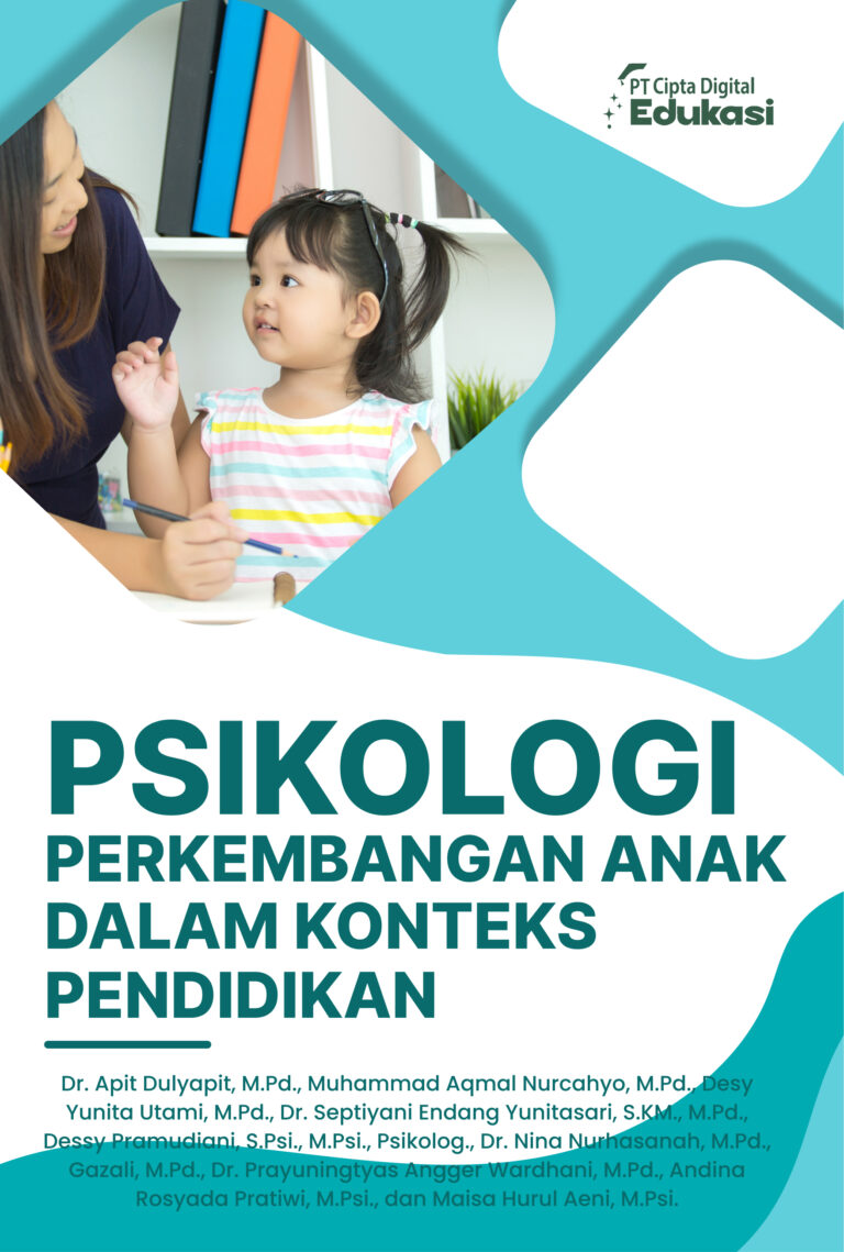Psikologi Perkembangan Anak dalam Konteks Pendidikan
