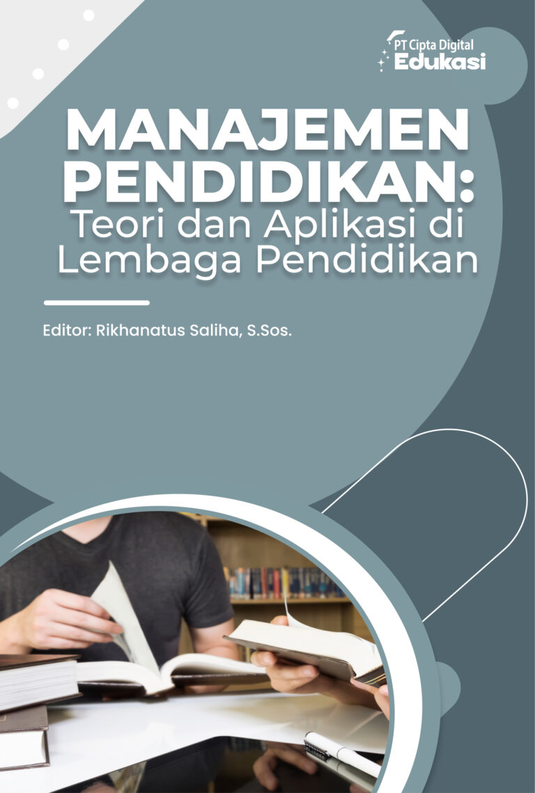 Manajemen Pendidikan: Teori dan Aplikasi di Lembaga Pendidikan