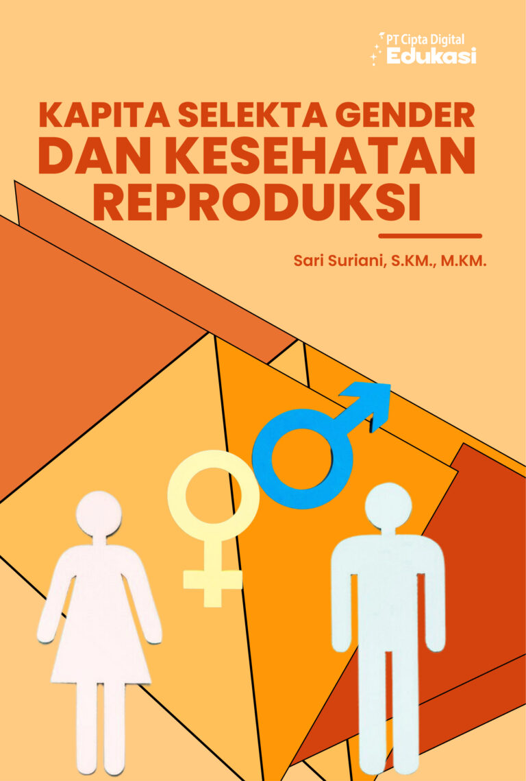 Kapita Selekta Gender dan Kesehatan Reproduksi