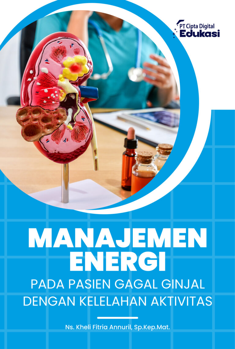 Manajemen Energi pada Pasien Gagal Ginjal dengan Kelelahan Aktivitas