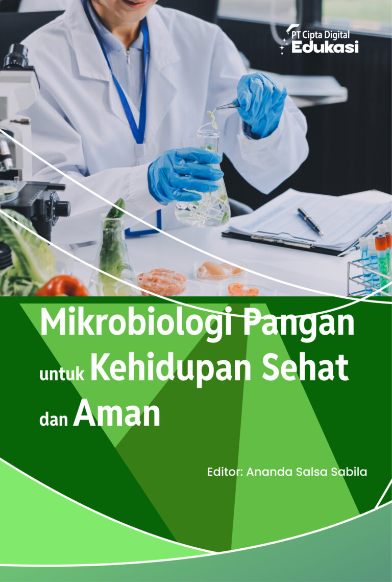 Mikrobiologi Pangan untuk Kehidupan Sehat dan Aman