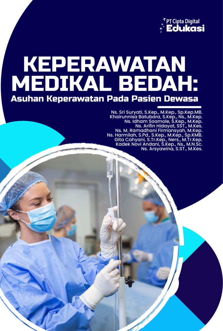 Keperawatan Medikal Bedah: Asuhan Keperawatan pada Pasien Dewasa