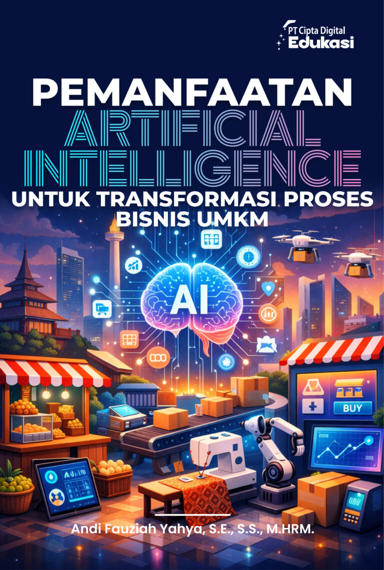 Pemanfaatan Artificial Intelligence untuk Transformasi Proses Bisnis UMKM