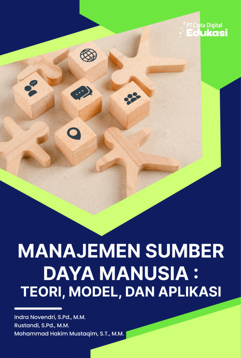 Manajemen Sumber Daya Manusia : Teori, Model, dan Aplikasi