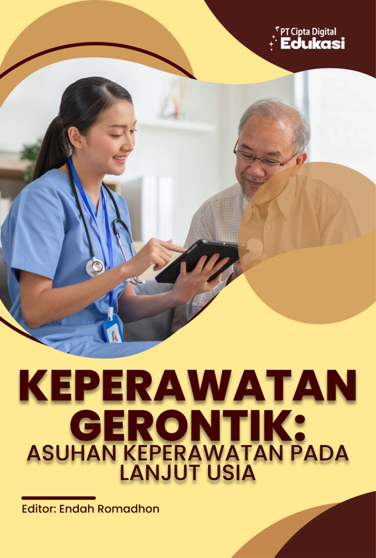 Keperawatan Gerontik: Asuhan Keperawatan pada Lanjut Usia